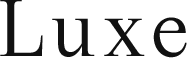 Luxe